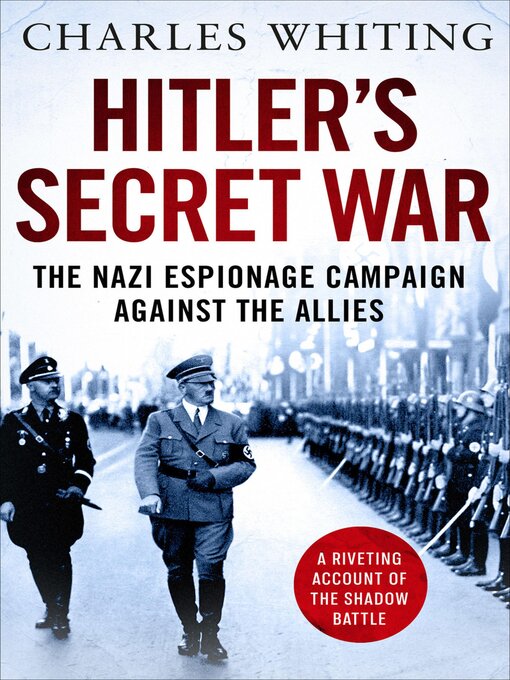 Title details for Hitler's Secret War by Charles Whiting - Available